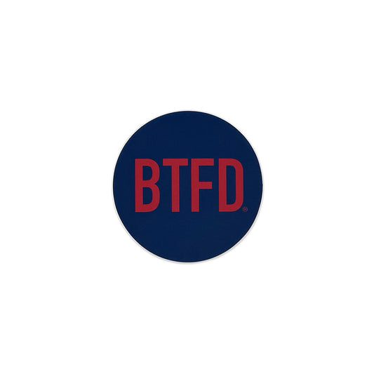 Navy blue circle vinyl sticker  with 'BTFD' in red text on a white background